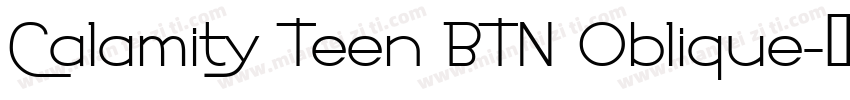 Calamity Teen BTN Oblique字体转换